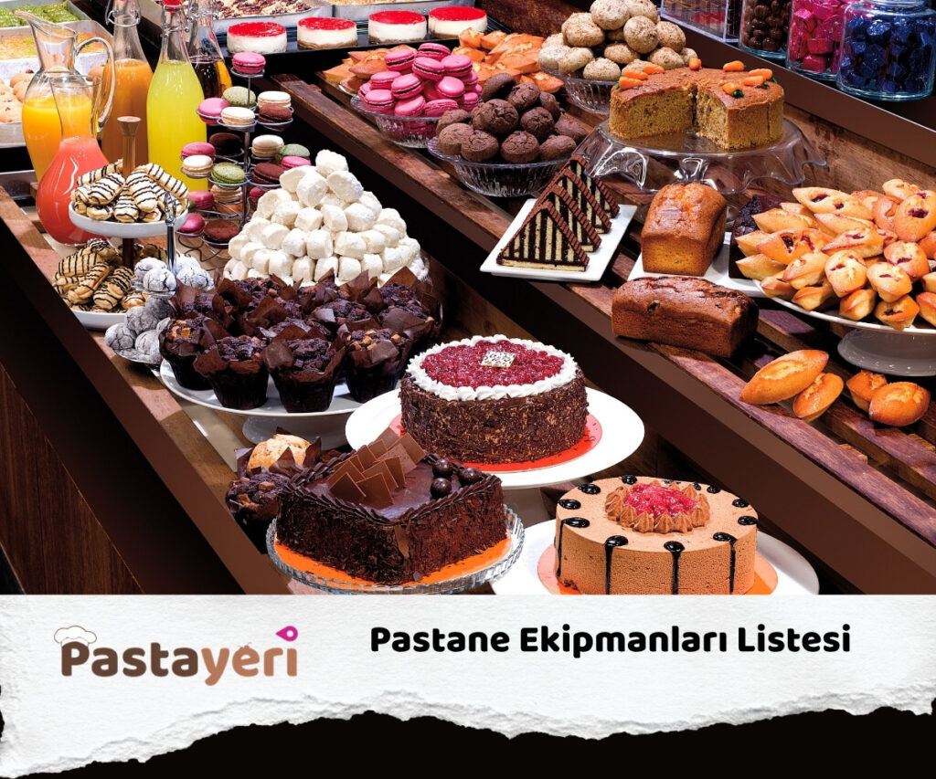 Pastane Ekipmanları Listesi 2026 - Pastayeri